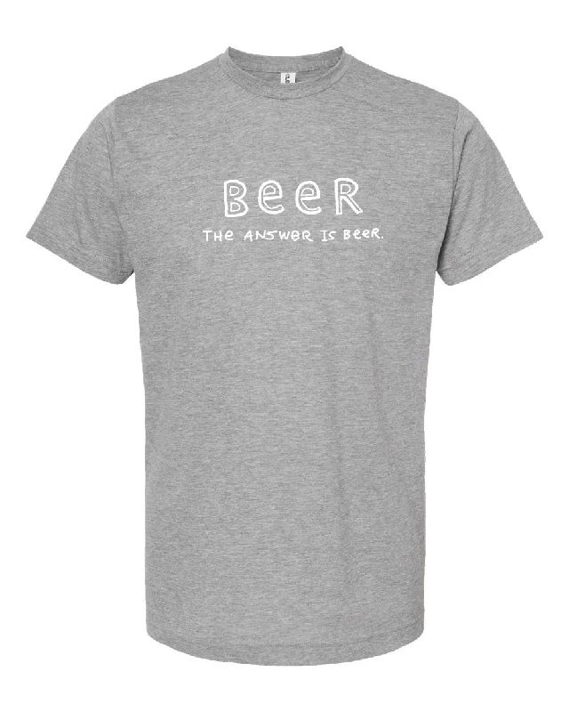 Beer is the Answer : Unisex Tee (Tri-Gray) Beaded Sequined Faux Fur