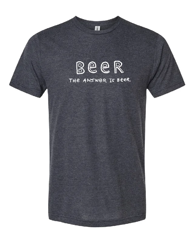 Beer is the Answer : Unisex Tee Handmade Hand-knitted Hand-woven