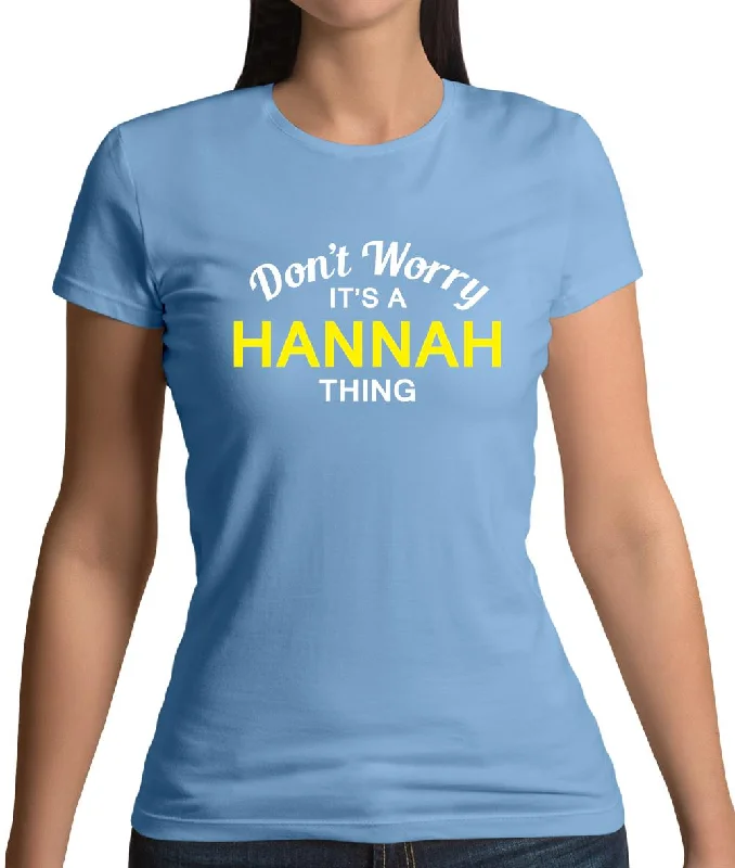 Don't Worry It's a HANNAH Thing! Womens T-Shirt Wool Fabric Cashmere Fabric Tweed Fabric