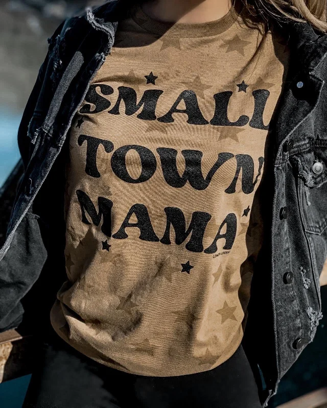 Small Town Mama Tee Anti-Shrink Durable Soft