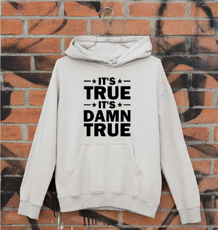 kurt angle it's true it's damn true Unisex Hoodie for Men/Women Hoodie with Illustration Artistic Creative