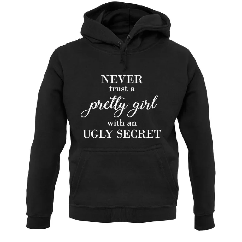 Never Trust A Pretty Girl Unisex Hoodie Hoodie with Elastic Waist Stretchable Comfortable